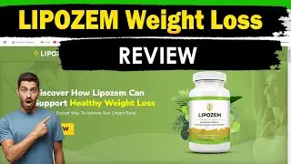Lipozem Weight Loss Review | Does lipozem Really Work ? Benefits and Side Effects