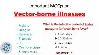 Vector-borne diseases questions with answers।। Malaria, Dengue, Kala-azar, JE....