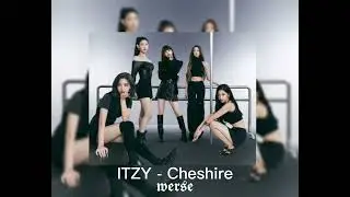 ITZY - Cheshire speed up