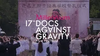 Konfucjańskie marzenia (Confucian Dream) - trailer | 17. Millennium Docs Against Gravity