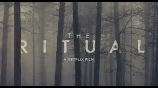 Ритуал (2017) Трейлер к фильму (ENG)