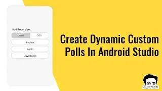 Dynamic Custom Polls Like LinkedIn | YouTube in Android Studio Latest