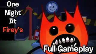 One Night At Firey's | Full Gameplay [FNAF Fan Games 2024]