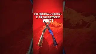 How Historically Accurate Is The Evans Repeater? #rdr2 #reddeadredemption #rdr #history #accuracy