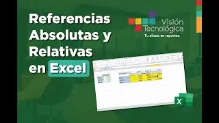 Referencias Absolutas y Relativas en Excel