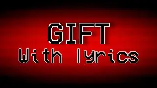Gift With Lyrics - The Funkdela Catalogue