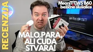 MeanIT TWS B60 recenzija - ekstremno jeftine slušalice, a uopće nisu loše! (26.06.2023)