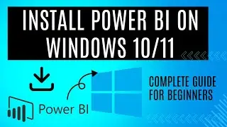 Power BI : Installation Of Microsoft Power BI On Windows 10/11