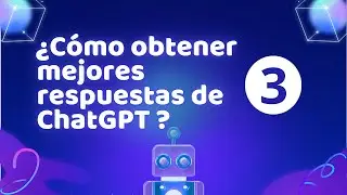 Lo que debes hacer para obtener mejores respuestas - ¡Aprende a sacar lo mejor de ChatGPT 3.5! 🤖💬