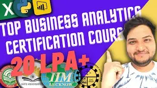 Top Business analytics certification course with placement by IIM's and XLRI 20 LPA + Placement