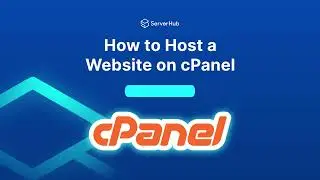 How to Host a Website on cPanel (Tips and Steps)