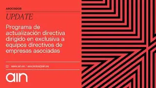 UPDATE| Programa de actualización directiva dirigido a equipos directivos empresas asociadas