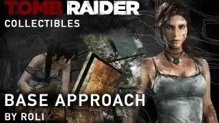 Tomb Raider (2013) 100% Walkthrough - Base Approach Collectibles