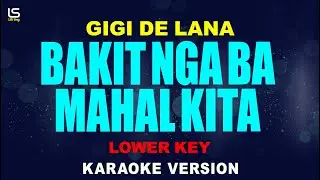Bakit Nga Ba Mahal Kita - Gigi De Lana | Karaoke | Lower Key