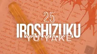 #30inks30days June 2024 | Day 25: Pilot Iroshizuku Yu-yake