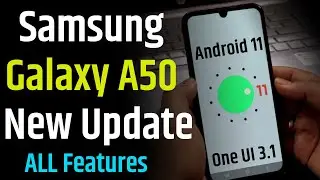 Samsung Galaxy A50 New Update Android 11 Review | New Features One UI 3.1