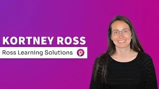 About Kortney, Ross Learning Solutions Owner and Instructional Designer