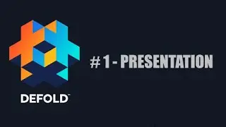 DEFOLD #1 Présentation du projet