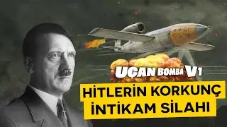 Hitlerin GİZEMLİ SİLAHI V1 Roketi! (İlk Uçan Bomba)
