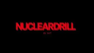 NUCLEARDRILL DJ SET '20