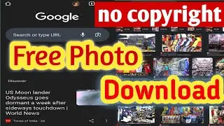 কিভাবে কপিরাইট ছাড়াই ফ্রি ছবি ডাউনলোড করবে, কোনরকম কপিরাইট আসবে। How to download photo,no copyright