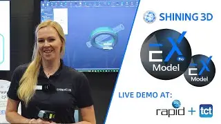 EXModel Preview at Rapid + TCT 2024