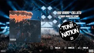 BAD BUNNY - CALLAÍTA | Hardstyle Remix PROD TONIISP