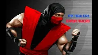 Mortal Kombat New Era: Error Macro Playtrough