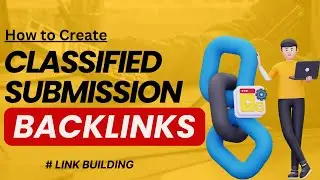 How to Create Classified Submission Backlinks | Link Building | Off-Page Module