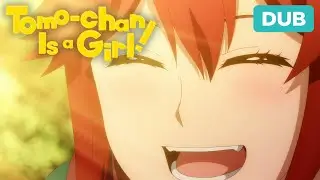 Lovers and Rivals | DUB | Tomo-chan is a Girl!