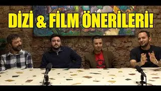 BU ARALAR NELER İZLİYORUZ? (DİZİ & FİLM ÖNERİLERİ!)