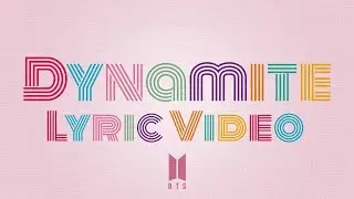 DYNAMITE by: BTS (Lyrics)