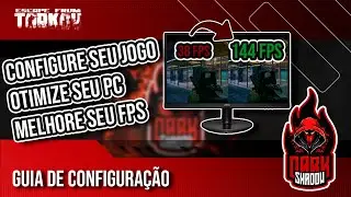 Boost your FPS | Configure your game and optimize your PC for more FPS! | Escape From Tarkov
