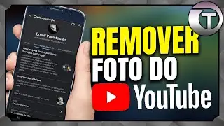 HOW TO REMOVE YOUR YOUTUBE PROFILE PICTURE ON YOUR CELL PHONE - Updated