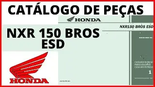 NXR 150 BROS ESD - CATÁLOGO DE PEÇAS