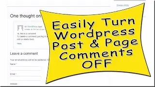 How To Disable Comments On Wordpress | Turn Off Comments On Posts Pages