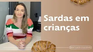 Entenda mais sobre sardas em crianças | Dra. Bruna Dal Bello