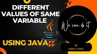 1. How to Print different value of same variable using Java |  Java Programs