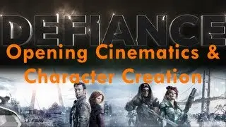 Defiance 2013-04-02 Gameplay Opening Cinematics & Character Creation