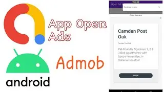 How to implement Google Admob AppOpen Ads in your android app