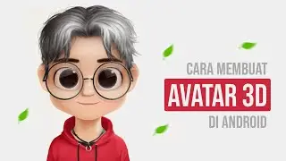 Cara membuat Avatar 3D di android