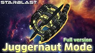 Juggernaut Mode Full video | STARBLAST.IO