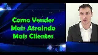Como Vender pela Internet - Aprenda Como Vender Mais pela Internet