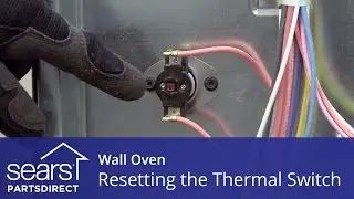 Wall Oven Won't Heat: Resetting the Thermal Switch