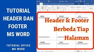 Header Dan Footer Di Word!! Cara Membuat Footer Berbeda Tiap Halaman Word
