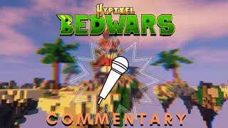 Bedwars Solo Commentary #2