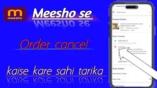 Meesho se order cancel ❌ kaise kare|meesho cancel ✖️ orders|
