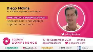 Selenium Grid 4 and Appium together in harmony by Diego Molina 