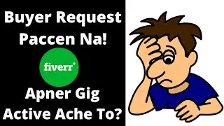 Fiverr Buyer Request Kno Ase Na? Check Your Gig Status_ _Freelancing