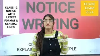 Notice writing|Notice writing class 12|Notice writing class 12 2024|Notice format class 12